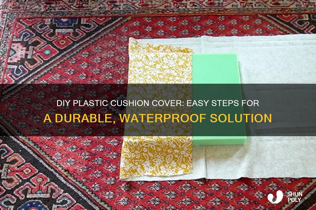 how to make a plastic cushion cover
