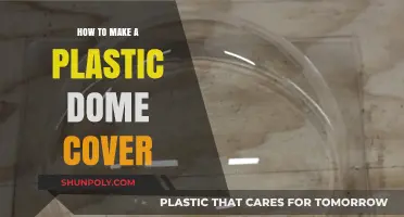DIY Plastic Dome Cover: Easy Steps to Create Your Own