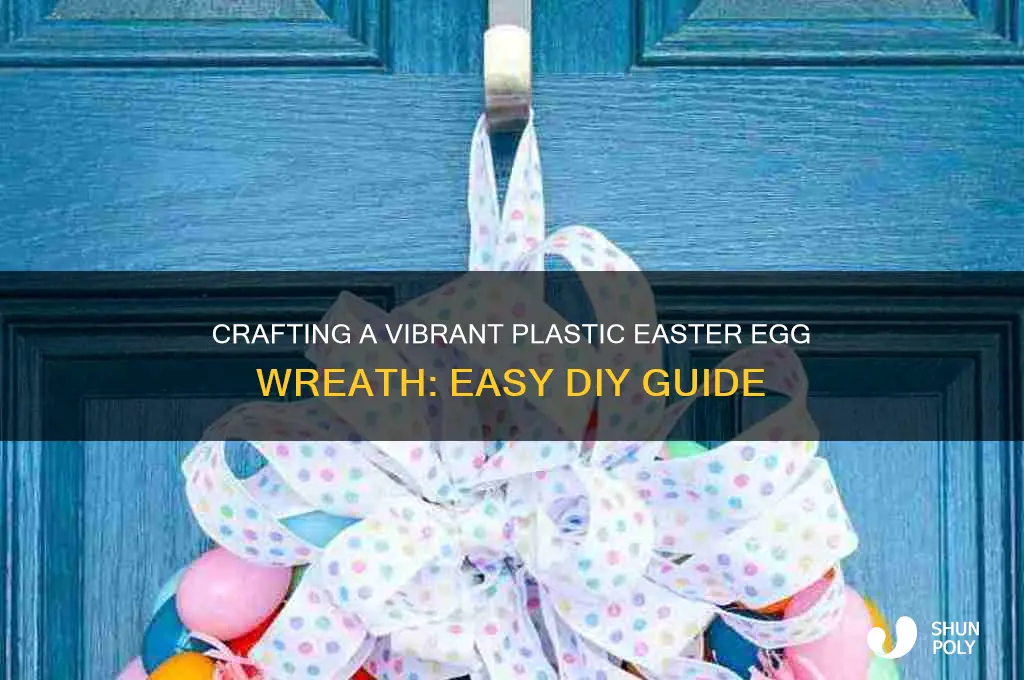 how to make a plastic easter egg wreath