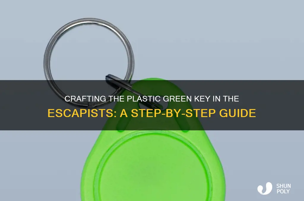 how to make a plastic green key in the escapists