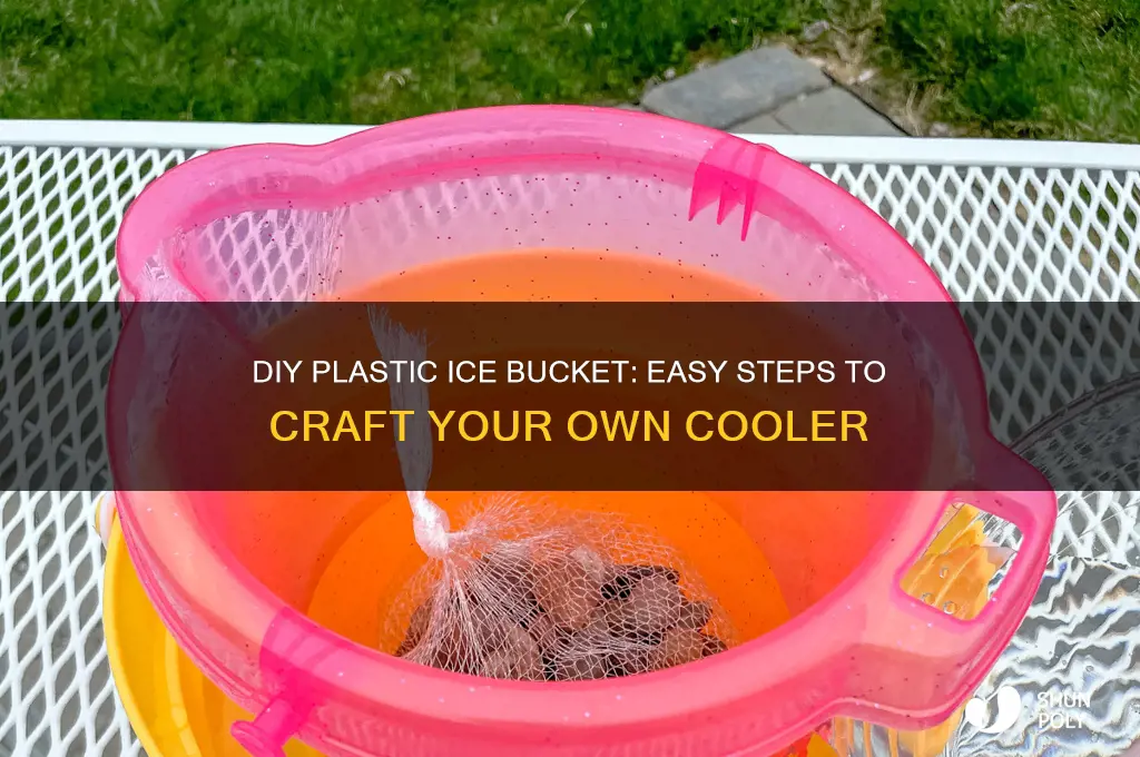 how to make a plastic ice bucket