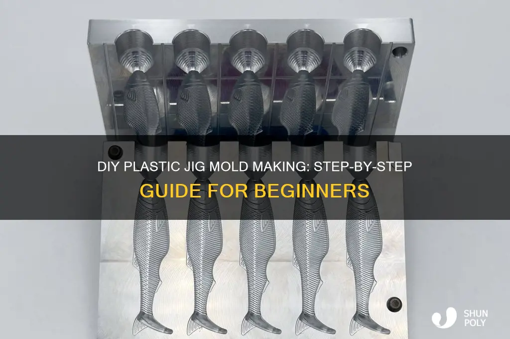 how to make a plastic jig mold