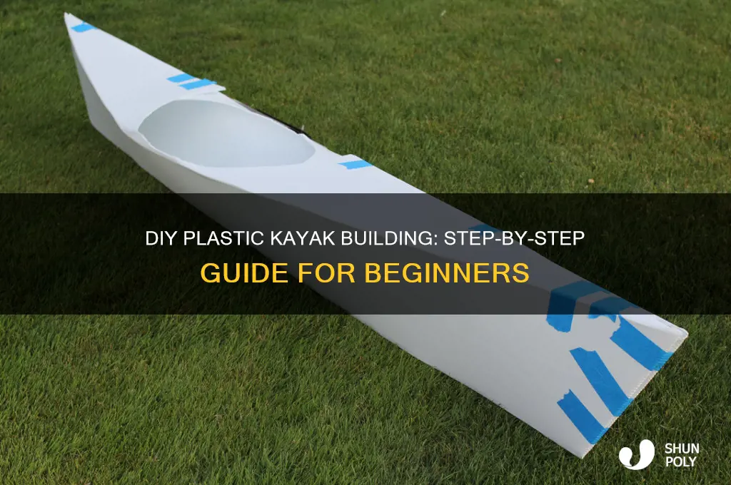how to make a plastic kayak