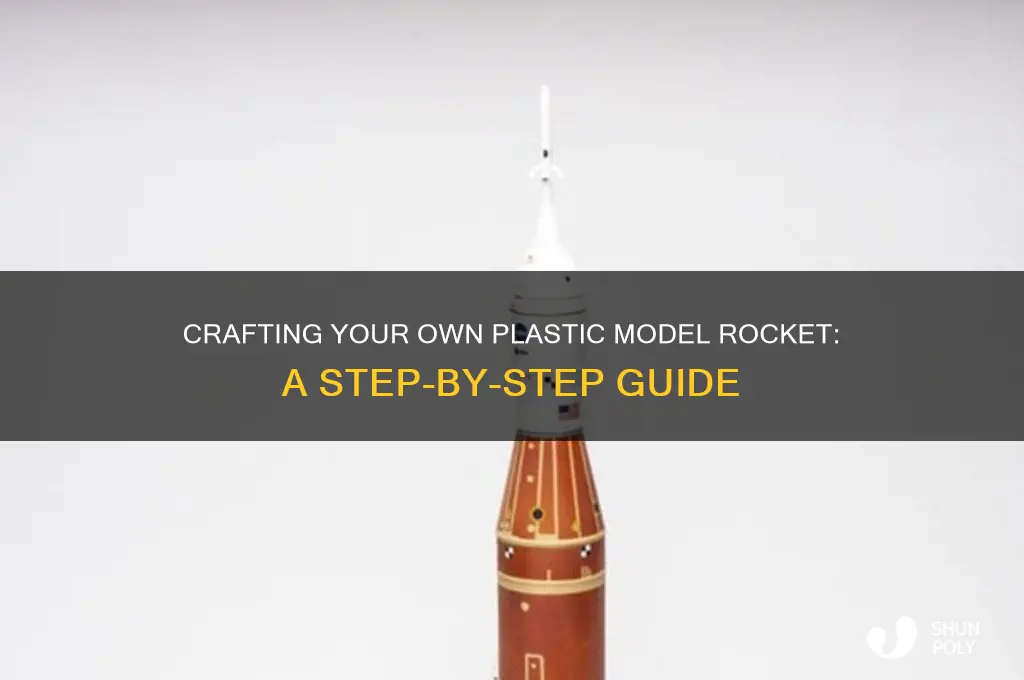 how to make a plastic model rocket