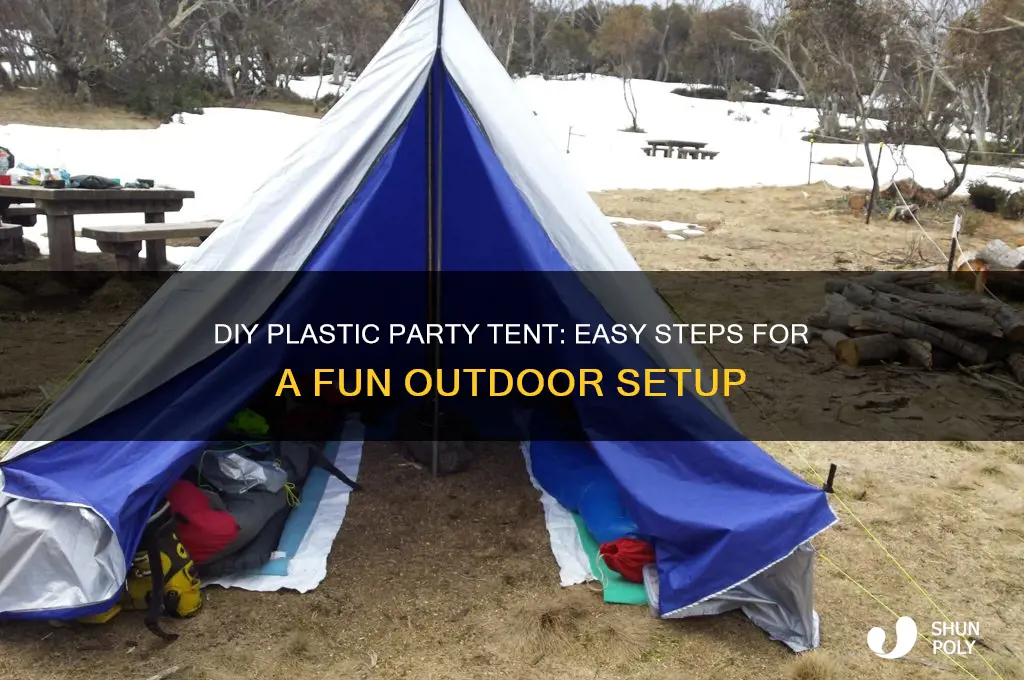 how to make a plastic party tent
