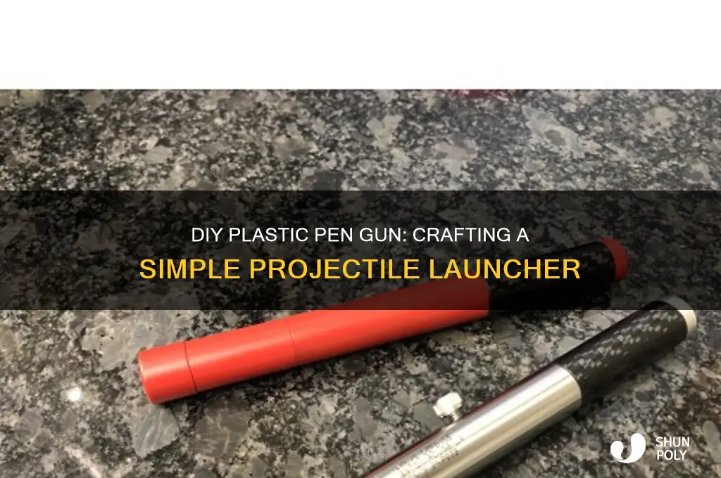 how to make a plastic pen gun