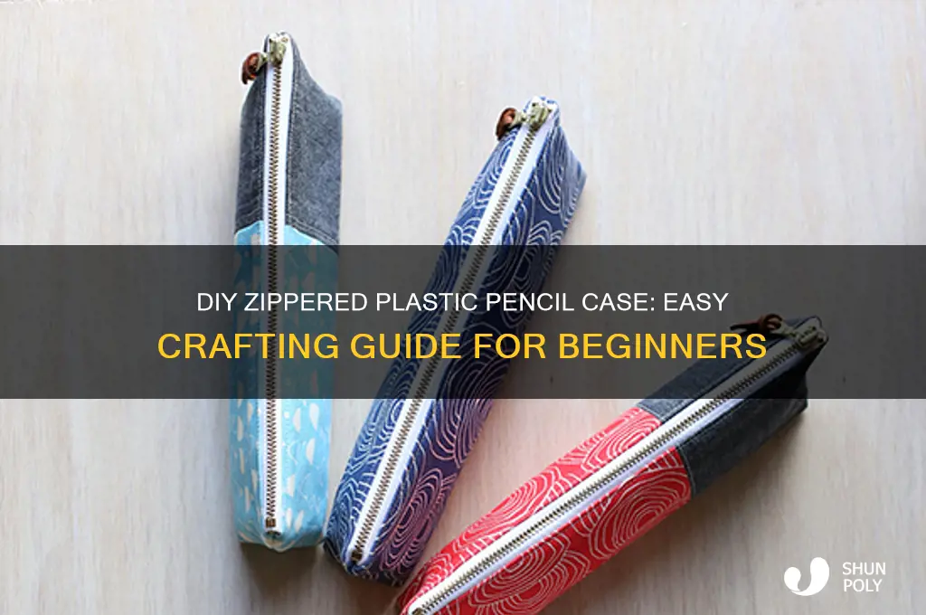 how to make a plastic pencil case with zipper