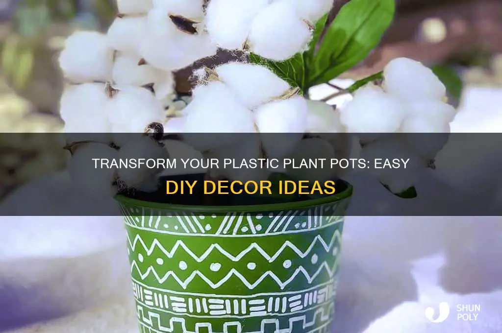 how to make a plastic plant pot pretty