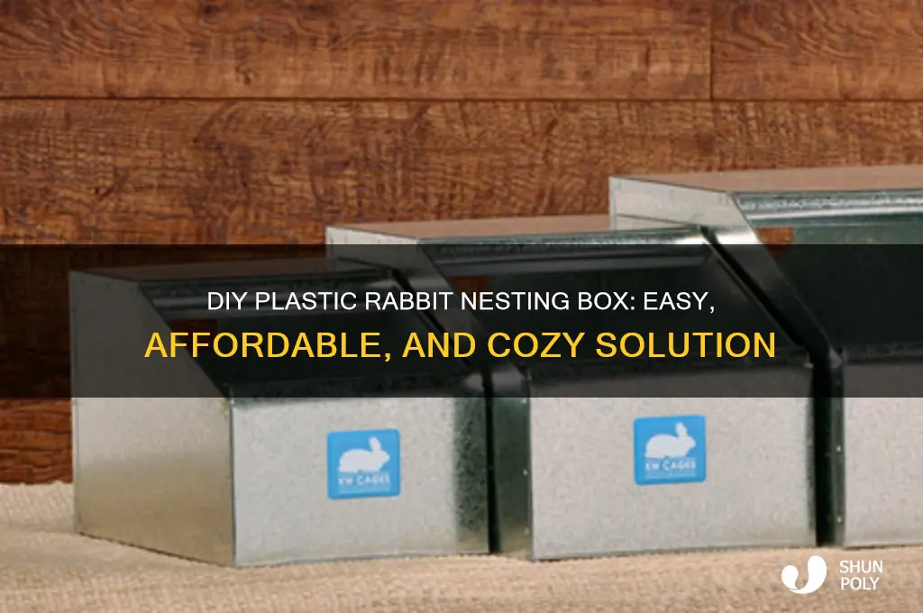 how to make a plastic rabbit nesting box