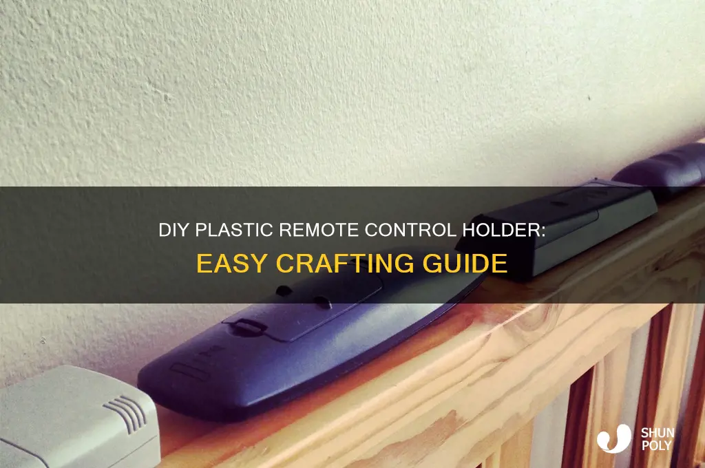 how to make a plastic remote control holder