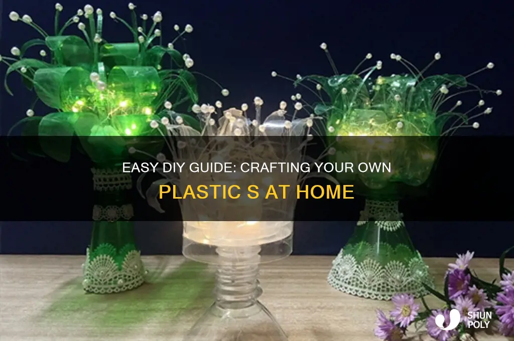 how to make a plastic s