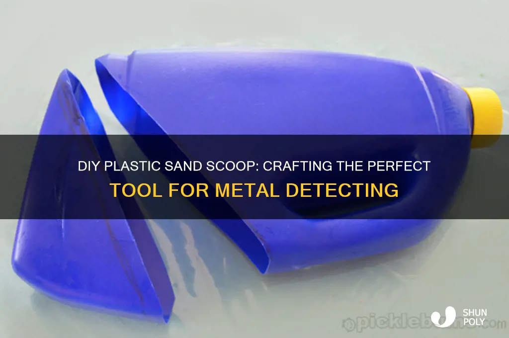 how to make a plastic sand scoop for metal detecting