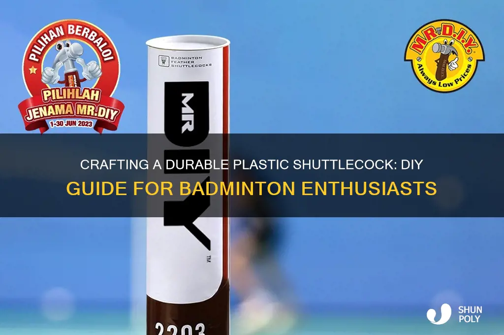 how to make a plastic shuttlecock