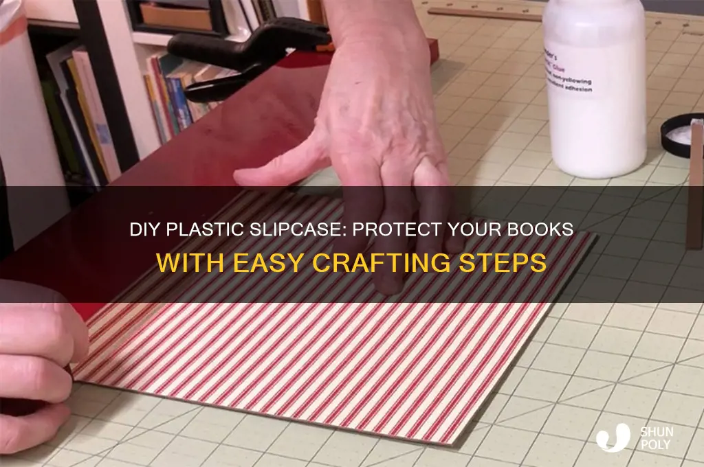 how to make a plastic slipcase for book