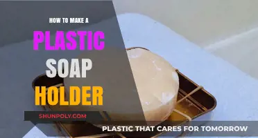 DIY Plastic Soap Holder: Easy Steps for a Durable Solution