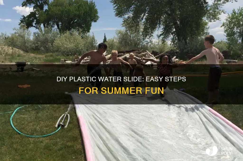 how to make a plastic water slide