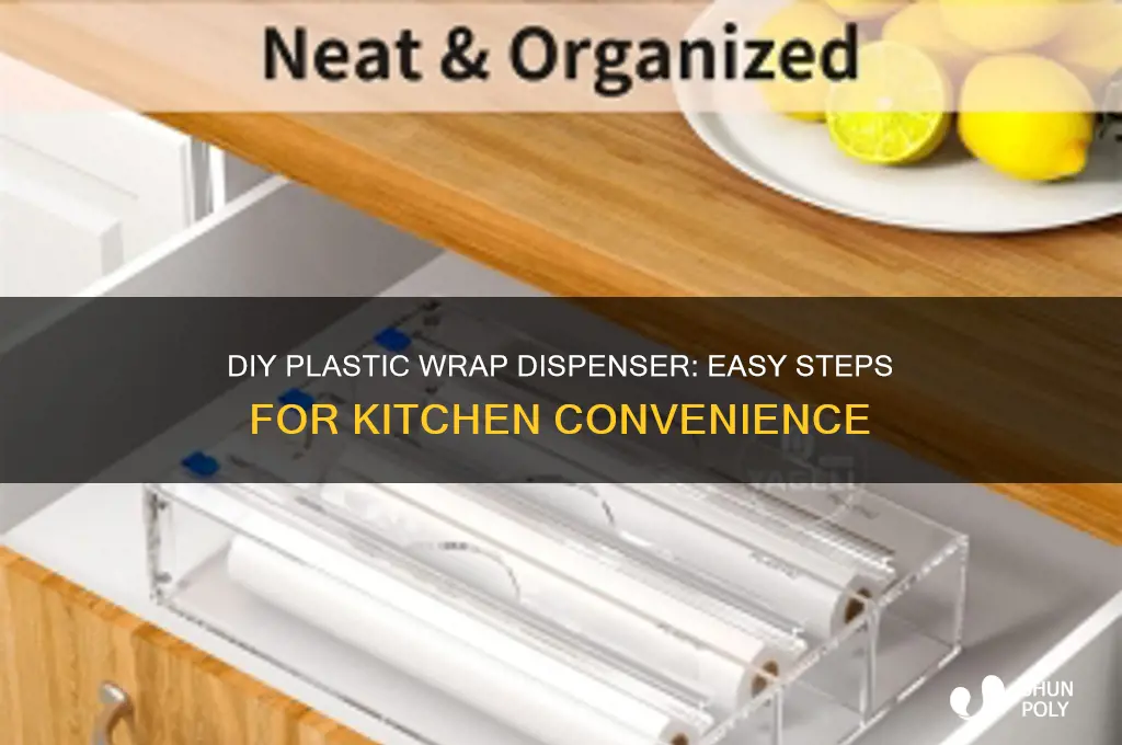 how to make a plastic wrap dispenser