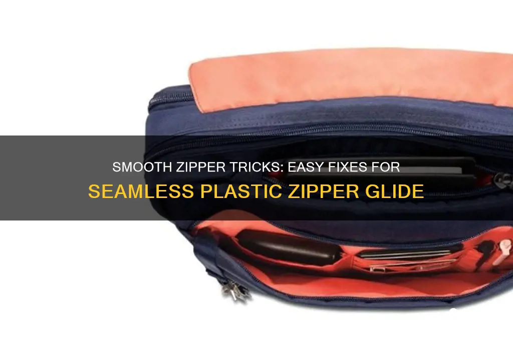 how to make a plastic zipper glide smoothly