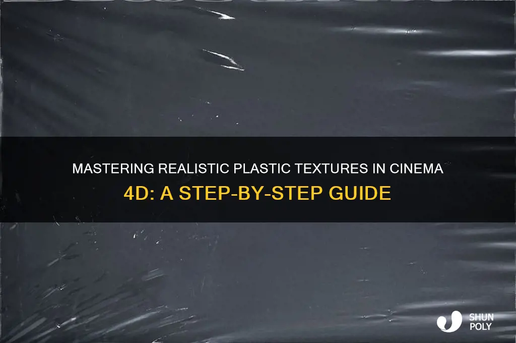 how to make a realisitc plastic texture in cinema 4d