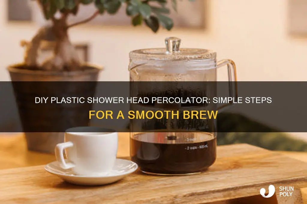 how to make a shower head percolator with plastic