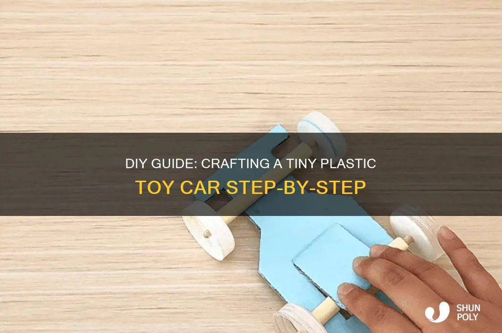 how to make a small plastic toy car