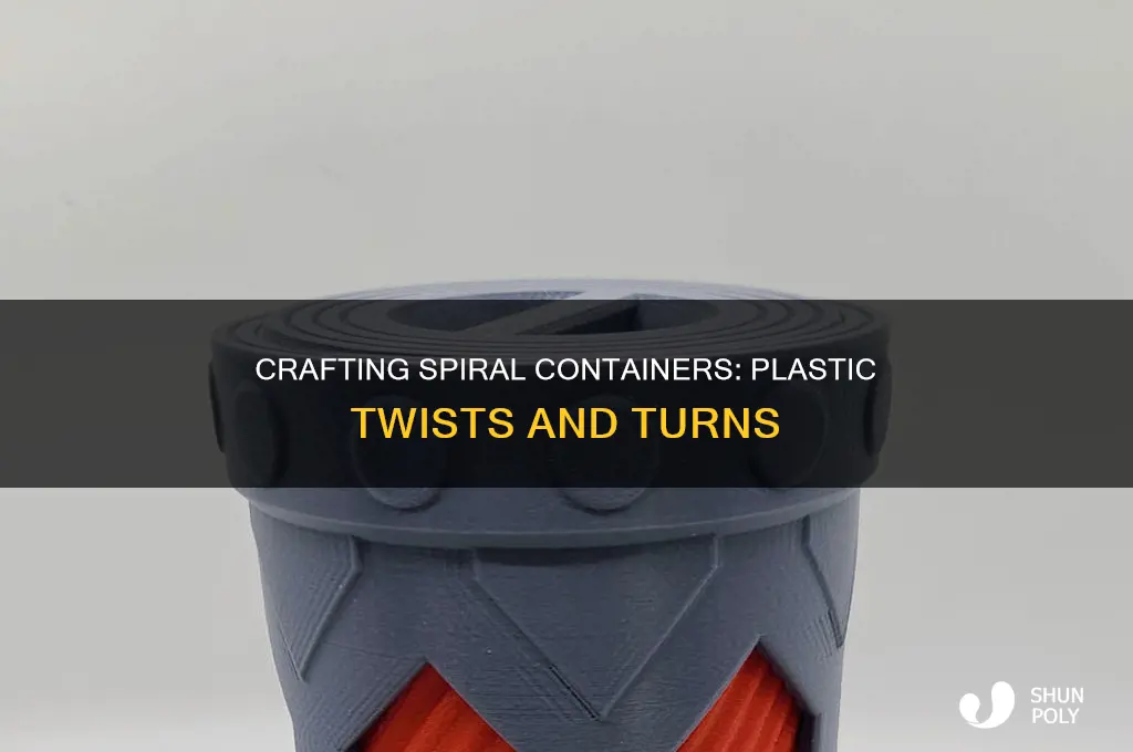 how to make a spiral shape container plastic