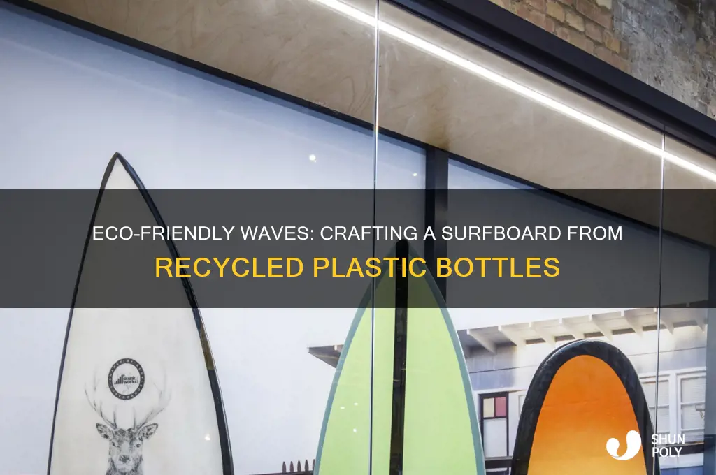 how to make a surfboard out of plastic bottles