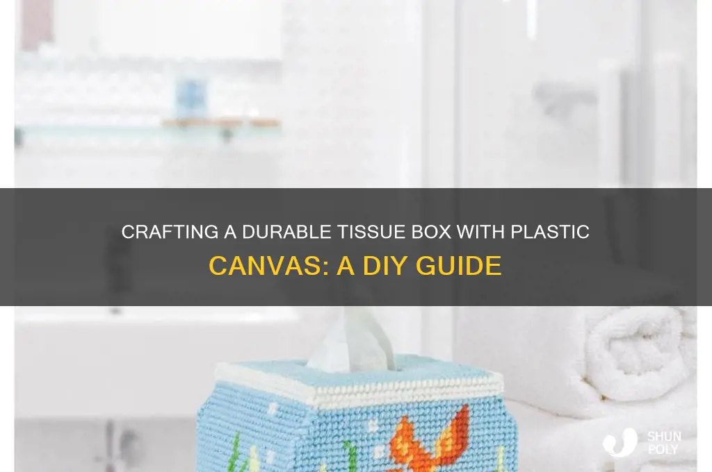 how to make a tissue box out of plastic canvas