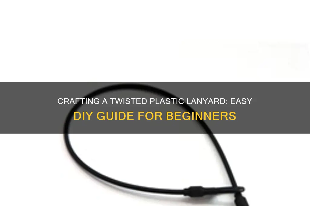 how to make a twisted plastic lanyard