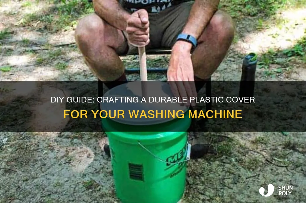 how to make a washing machine plastic cover