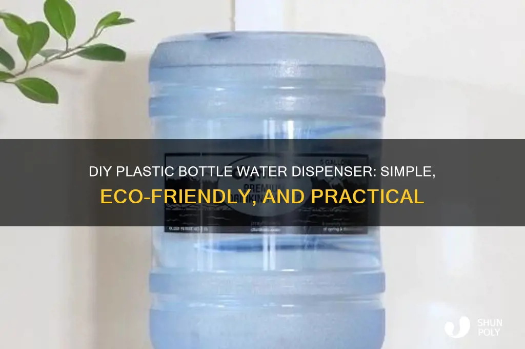 how to make a water dispenser with plastic bottle