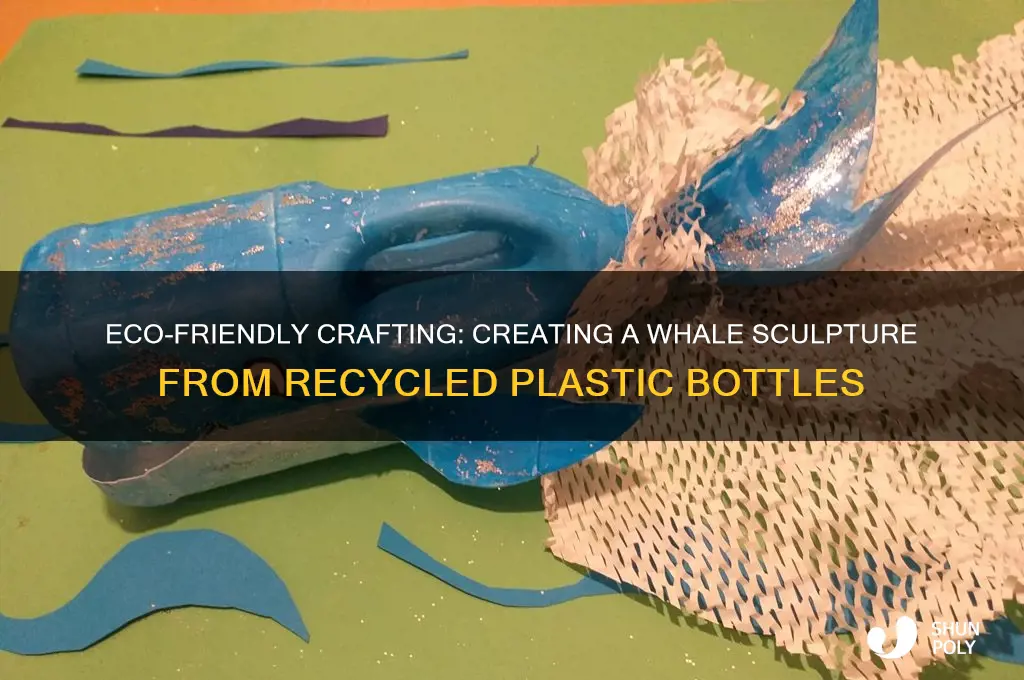 how to make a whale out of plastic bottles