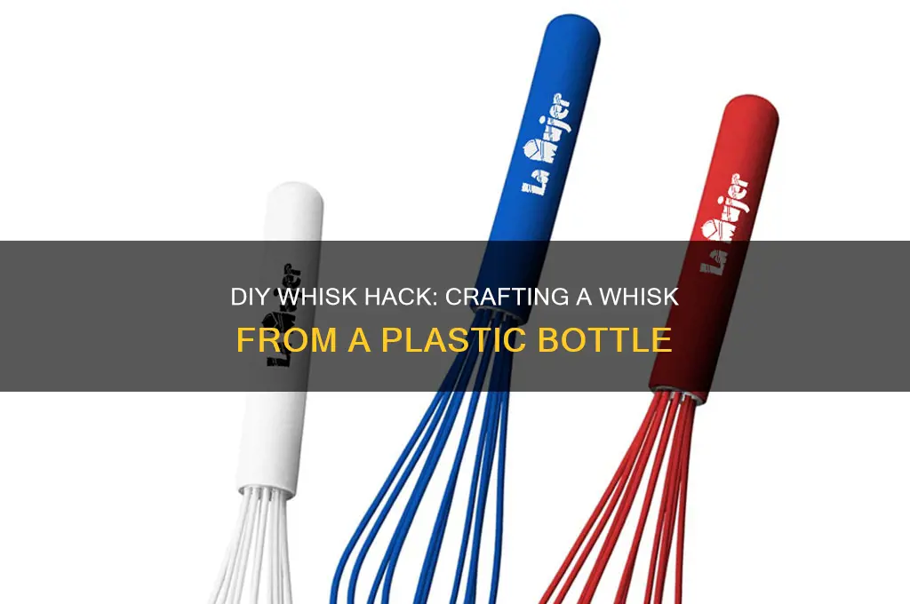 how to make a whisk from a plastic bottle