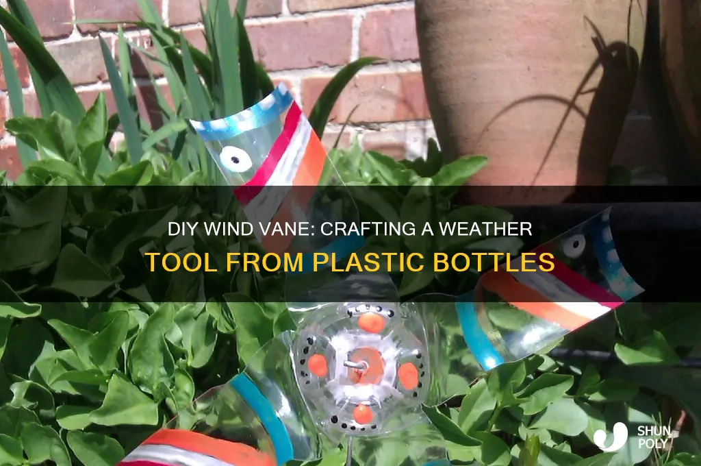 how to make a wind vane from a plastic bottle