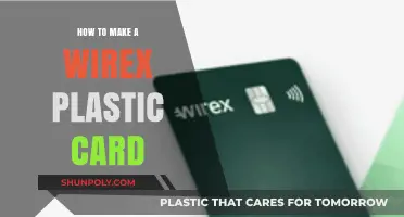 DIY Guide: Crafting Your Own Wirex Plastic Card at Home