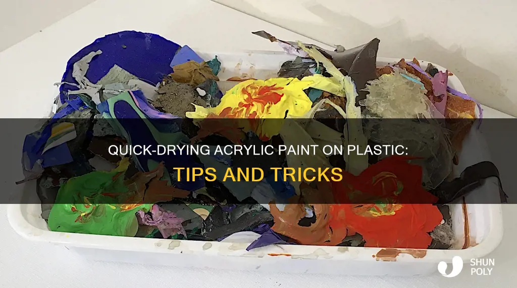 how to make acrylic paint dry faster on plastic