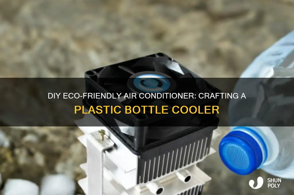 how to make air conditioner at home using plastic bottle