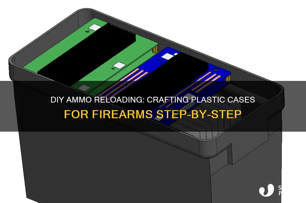 how to make ammo plastic case