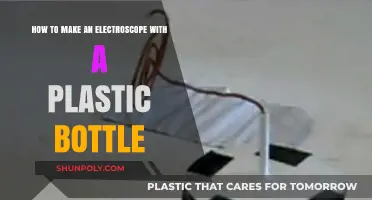 DIY Electroscope: Crafting a Static Electricity Detector with a Plastic Bottle