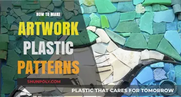 Creating Stunning Plastic Patterns for Unique and Durable Artwork