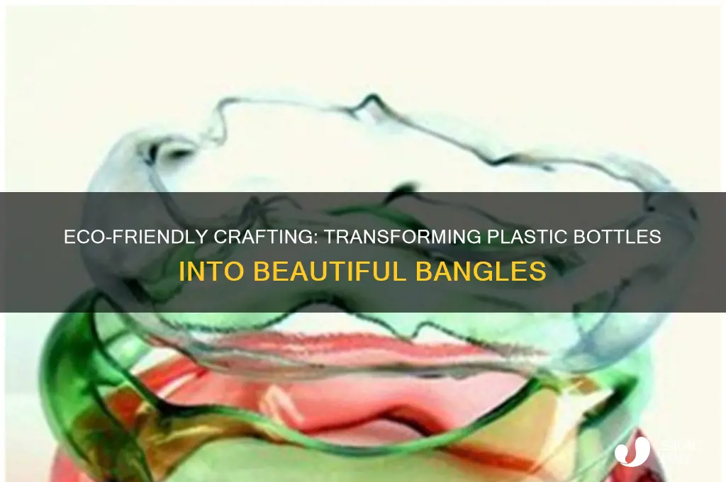 how to make bangles from plastic bottles