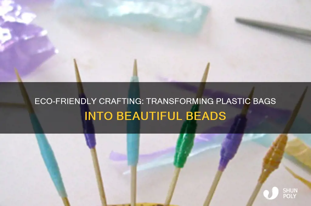 how to make beads from plastic bags