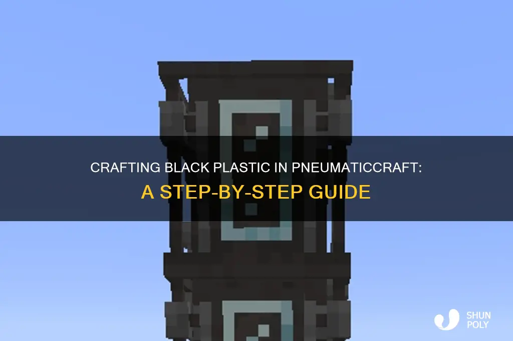 how to make black plastic in pneumaticcraft