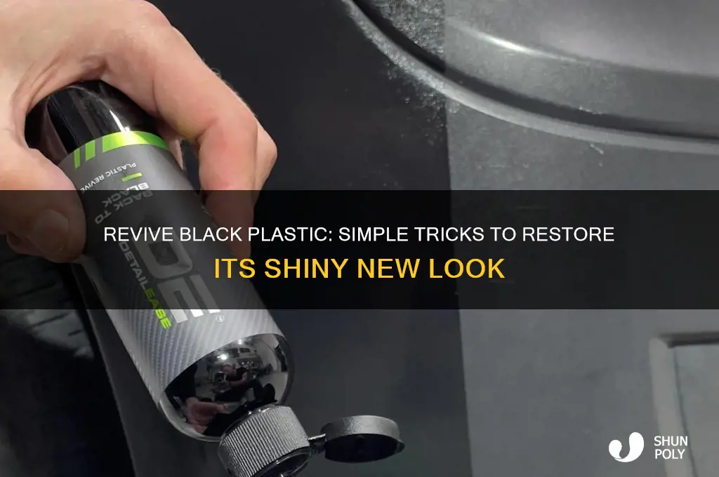 how to make black plastic look new again
