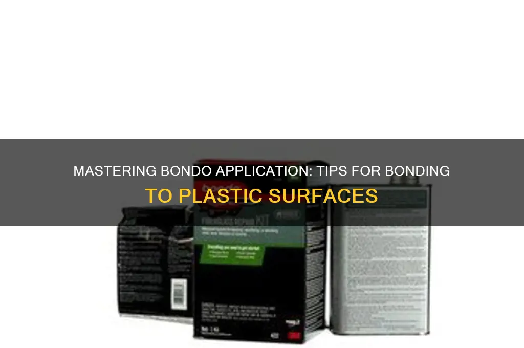 how to make bondo stick to plastic