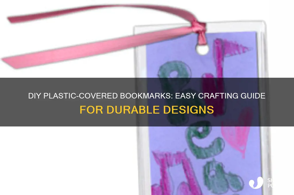 how to make bookmarks covered with plastic