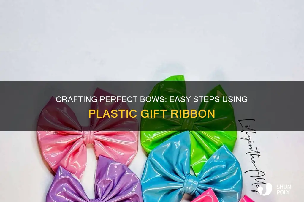 how to make bows with plastic gift ribbon