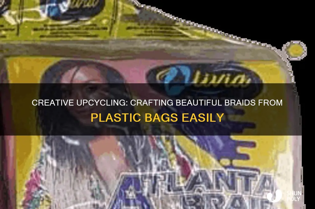 how to make braids out of plastic bags