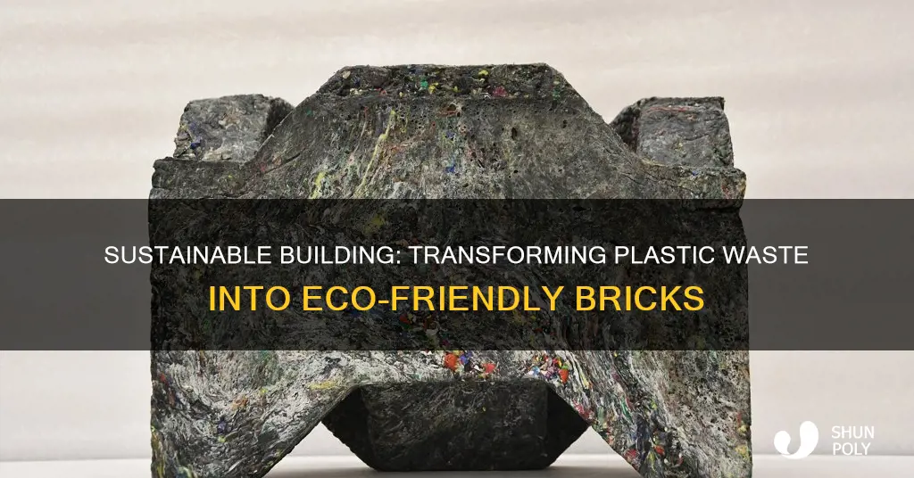 how to make bricks from recycled plastic