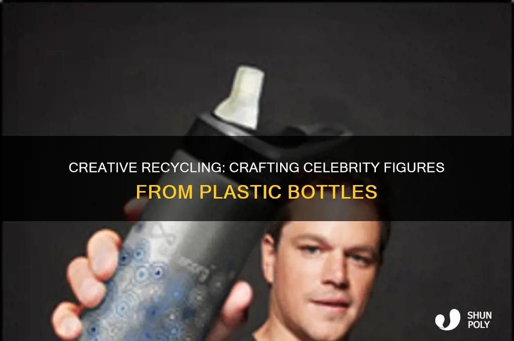 how to make celebrites with plastic bottles